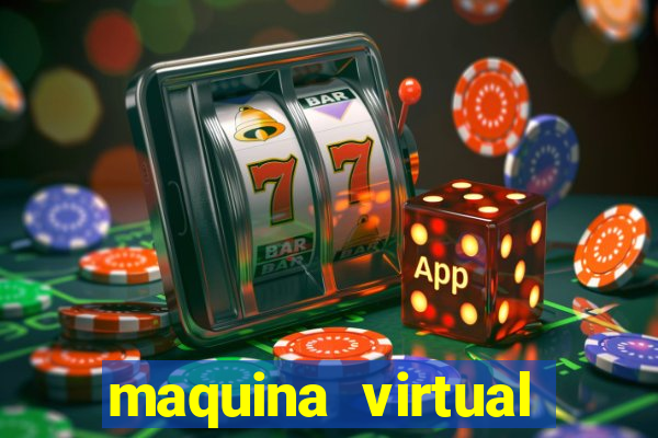 maquina virtual para jogar